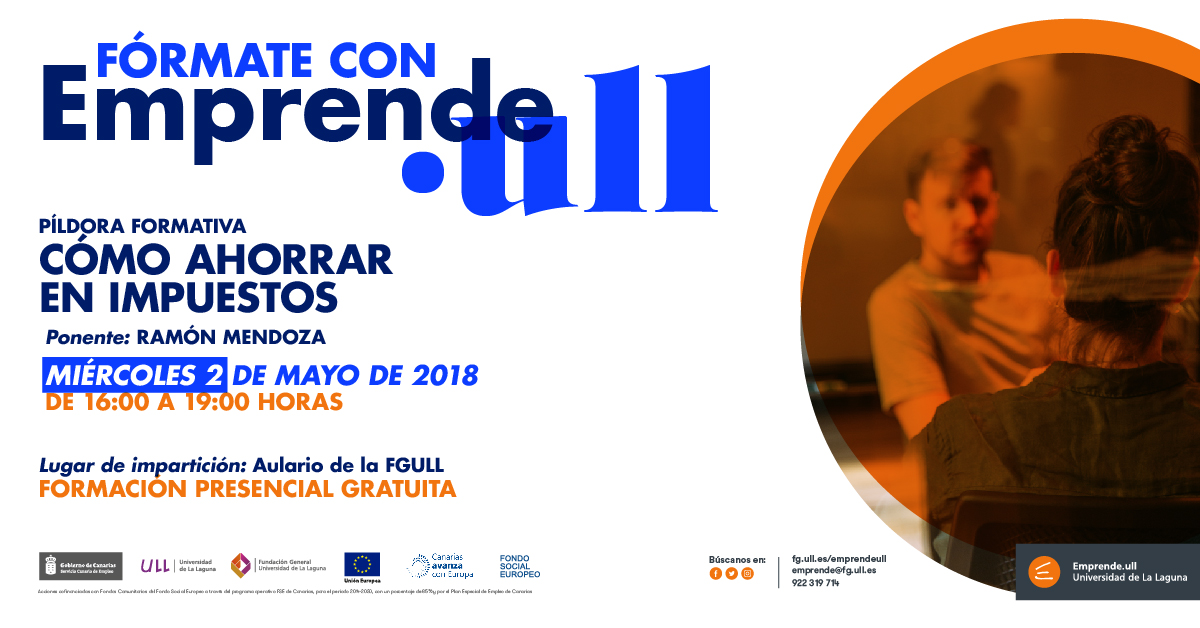 Emprende.ull programa una nueva píldora formativa para el 2 de mayo
