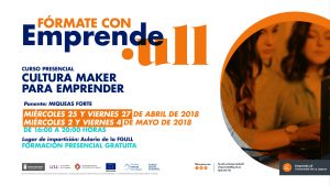 “Cultura maker para emprender” llega a la ULL