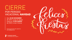Cierre por periodo vacacional navideño Fundación General de la ULL 2021