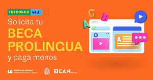 El Servicio de Idiomas de la ULL abre el plazo de solicitud de las becas Prolingua para el segundo cuatrimestre