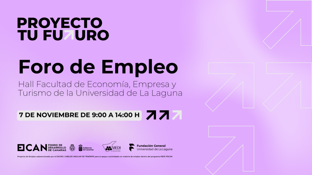 La Agencia Universitaria de Empleo impulsa las jornadas “Proyecto Tu Futuro” para fomentar la empleabilidad y el emprendimiento en la Universidad de La Laguna