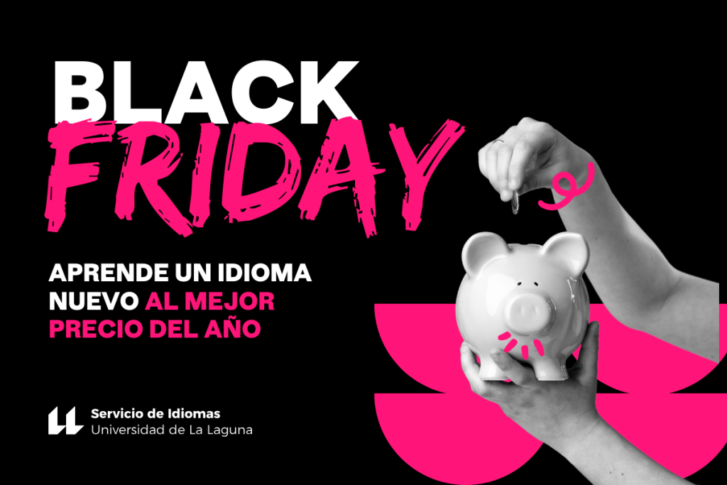 El Servicio de Idiomas de la ULL lanza su “Black Week” para cursos preparatorios online