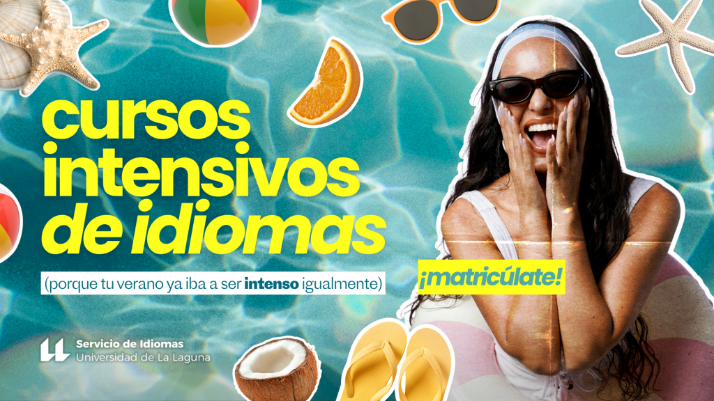 Cursos de verano para todos las edades y talleres para viajar enriquecen la oferta de verano del Servicio de Idiomas de la ULL